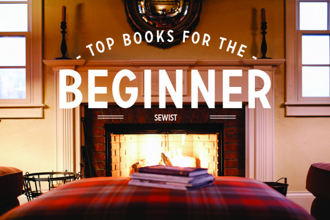 Top 9 Sewing Books For Beginners According To You